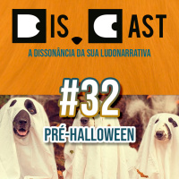dis.cast #32 – Pré-Halloween