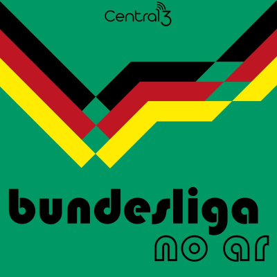Central3 Podcasts - Bundesliga No Ar