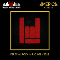 Crazy Metal Mind – Especial Rock in Rio #08 – 2019