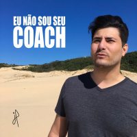 Eu não sou seu Coach #001