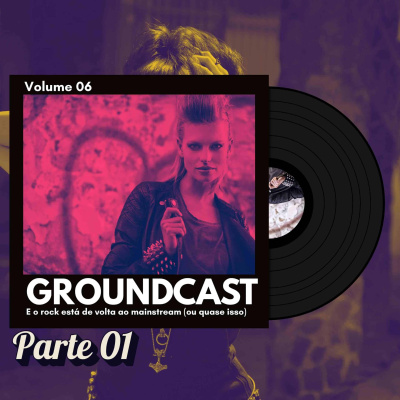 Groundcast - O Seu Podcast Alternativo
