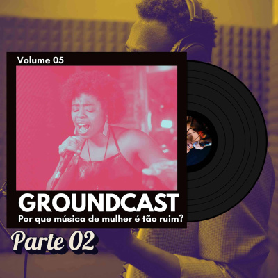 Groundcast - O Seu Podcast Alternativo