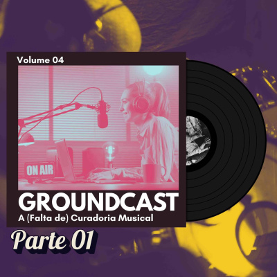 Groundcast - O Seu Podcast Alternativo