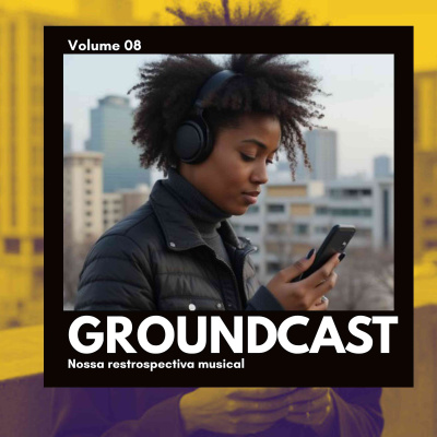 Groundcast - O Seu Podcast Alternativo