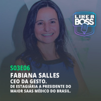 Fabiana Salles, CEO da Gesto. De estagiária a presidente do maior SaaS médico do Brasil.