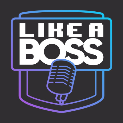 Like A Boss