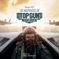 Podcast #215 - Top Gun: Maverick