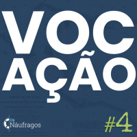 Diário de Bordo - Naufrágio da Vocação #4