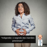 061 Indigestão: o segredo das mamães polonesas