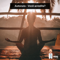094 Autocura - Você acredita?