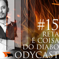 Reta é coisa do Diabo – Odycast #15