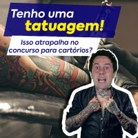 Tenho uma tatuagem! Isso atrapalha no concurso para cartórios?