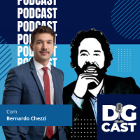 DG CAST – Episódio 5 – Bernardo Chezzi