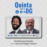Quinta com o DG - Multipropriedade - Com Durval Salge Jr.