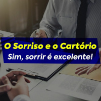 O Sorriso e o Cartório