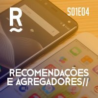 S01E04 - Recomendações 2K17 e Agregadores