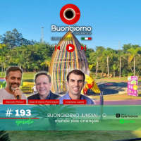 #193 Buongiorno Jundiaí - O mundo das crianças
