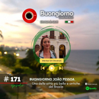 #171 Buongiorno João Pessoa - Una delle città più belle e antiche del Brasile