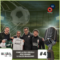 #4 Come la Pro Vercelli rese grande il calcio brasiliano - con F.C. Pro Vercelli 1892