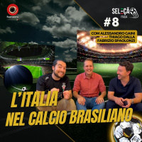 #8 LItalia nel calcio brasiliano - Squadre, storie e giocatori