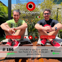 #186 IL FUTURO è QUI: ecco perché San Paolo è la città ideale per gli italiani