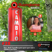 Euro - Real: Conselhos para quem quer usar o Câmbio a seu favor