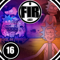 FIR#16 Para Sempre Rick amp Morty