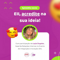#EP001 - Ell - Acredite na Sua Ideia