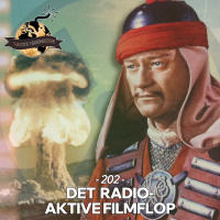 #202: Det Radioaktive Filmflop!