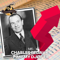 #145: Charles Bedaux - Pimp my DJØFer