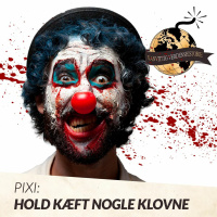 PIXI: Hold kæft nogle klovne...