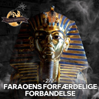 #272: Faraoens Forfærdelige Forbandelse