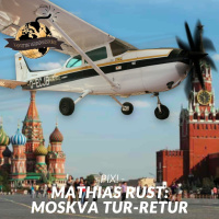 PIXI: Mathias Rust - Moskva Tur-Retur