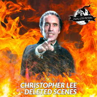 #137½: Christopher Lee - Deleted Scenes