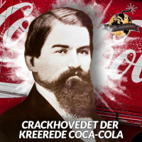 #136: Dr. Pemberton - Crackhovedet der kreerede Coca-Cola