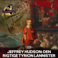 #225: Jeffrey Hudson: Den Rigtige Tyrion Lannister