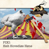 PIXI: Helt Hovedløs Høne