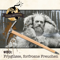 #50: Frygtløse, forfrosne Freuchen