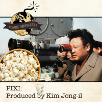 PIXI: Produced by Kim Jong-Il