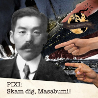 PIXI: Skam dig, Masabumi!