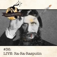 #36: Ra-Ra-Rasputin! (Live fra Hotel Cecil)