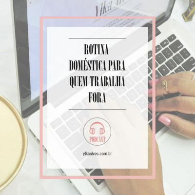 Ylka Alves - Consultoria De Organização Doméstica