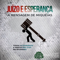 O juízo e a esperança em meio à idolatria [Série Juízo e esperança #3]