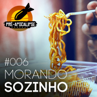 #006 - Morando sozinho