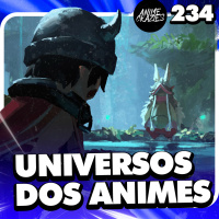 OS UNIVERSOS CRIADOS PELOS ANIMES! - Anime Crazies #234