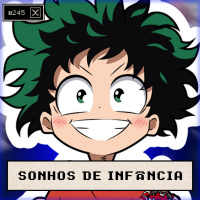 NOSSOS SONHOS OTAKU DE INFÂNCIA- Anime Crazies #245