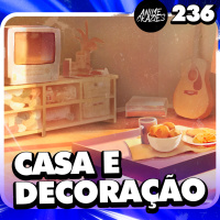 ANIME CRAZIES CASA E DECORAÇÃO - Anime Crazies #236