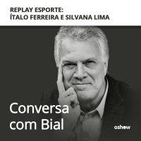 Replay Esporte: Ítalo Ferreira e Silvana Lima