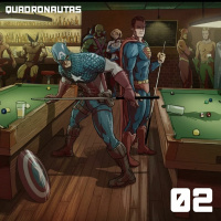 Quadronautas #02 - A Eterna Disputa Entre Marvel e DC