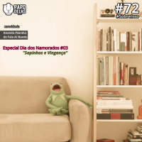 SobreIsso #72 – Especial Dia dos Namorados #03